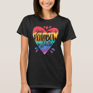 Regnbågslärare, du är en regn av möjligheter t shirt