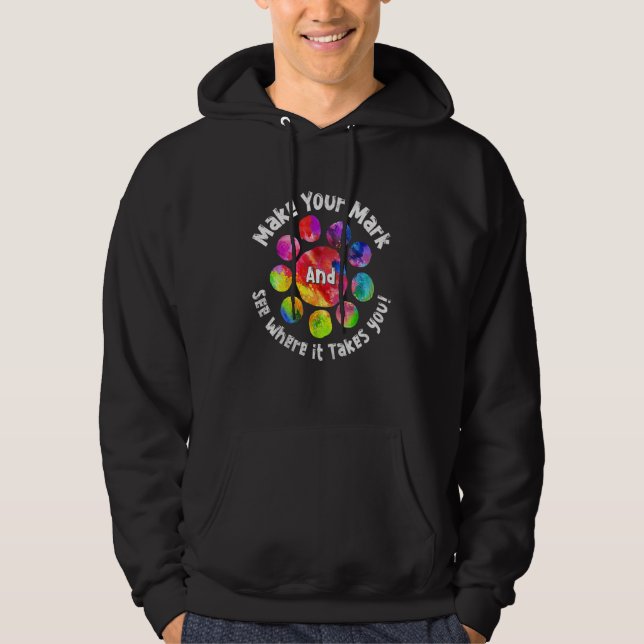 Regnbågsprickdagen Gör Ditt Mark Se Var Det Tar  Hoodie (Framsida)