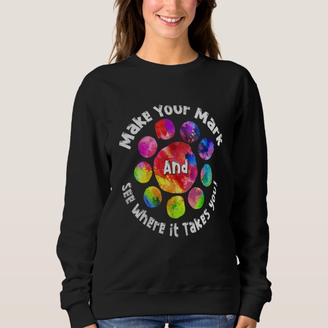 Regnbågsprickdagen Gör Ditt Mark Se Var Det Tar  T Shirt (Framsida)