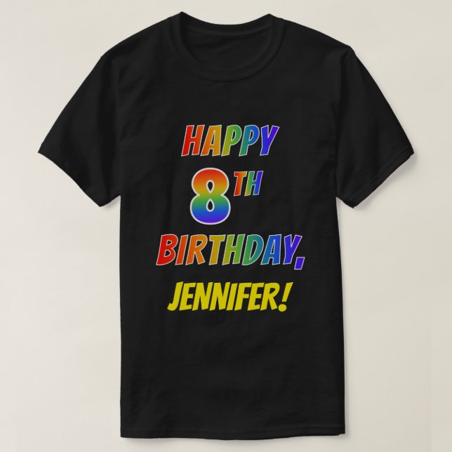 Regnbågsutsikt LYCKLIG 8:E BIRTHDAY + anpassat nam T Shirt (Design framsida)