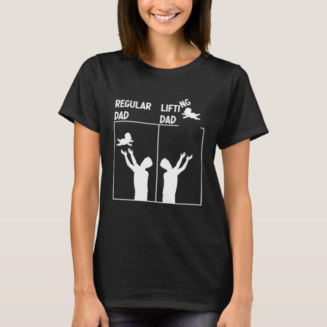 Regular Dad Lifting Dad Fathers Day Best Daddy Eve T Shirt (Framsida)
