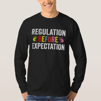 Regulation Before Expectation Cute Neurodiversity T Shirt