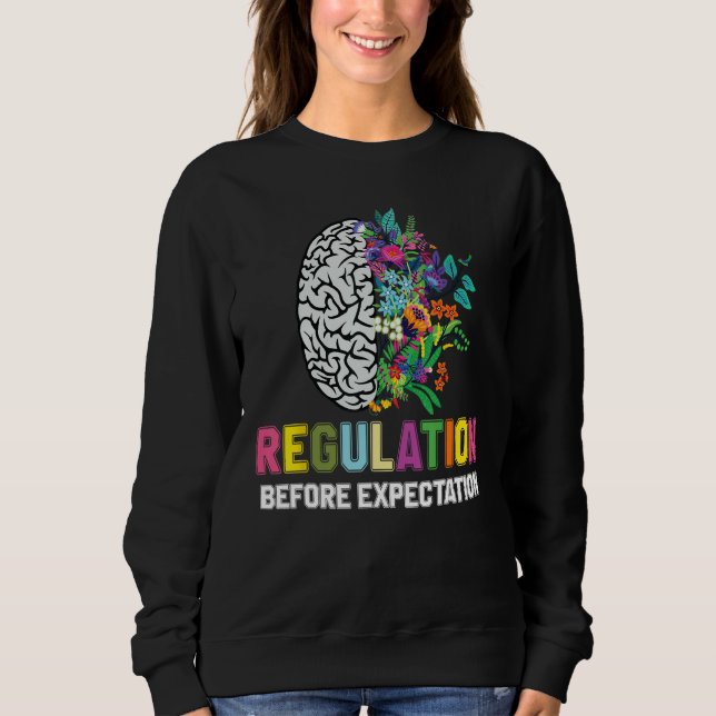 Regulation Before Expectation Neurodiversity Socia T Shirt (Framsida)