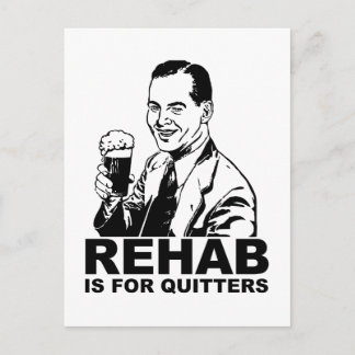 Rehab är för kvittrar vykort