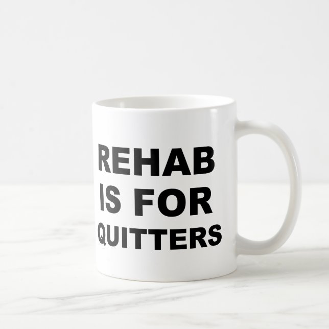 Rehab är för Quitters Kaffemugg (Höger)