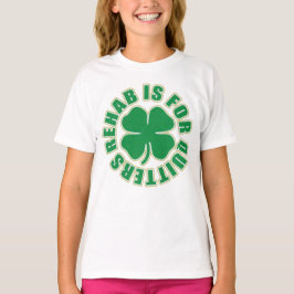 Rehab är för Quitters T-shirt