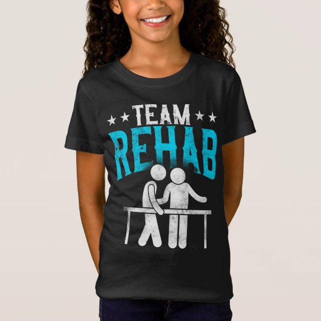 Rehab, assistentgrupp för fysisk terapi t shirt (Framsida)
