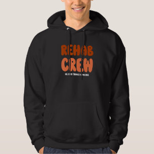 Rehab Crew Shirts for Rehab Team Matching PT Humer Hoodie