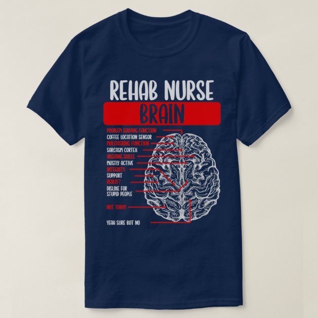 Rehab Nurse Apprecision Week Rehabilitation Nurse T Shirt (Design framsida)