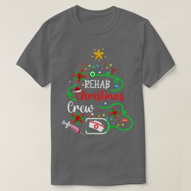 Rehab Nurse jul Crew Nurse Squad Julafton Träd H T Shirt (Design framsida)