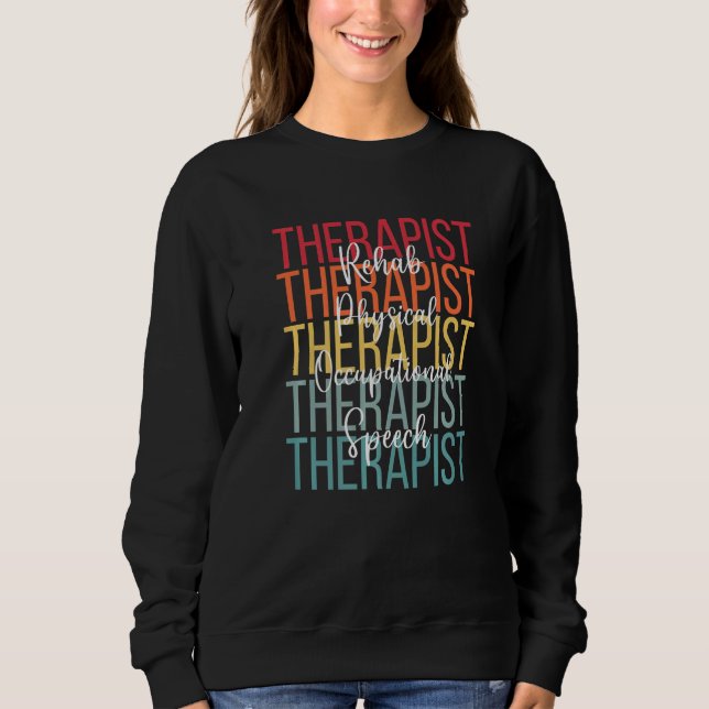 Rehab Team  For Matching Therapy Physical Speech O T Shirt (Framsida)
