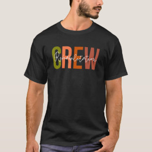 Rehab Team Retro Physical Therapy Matching Rehab T Shirt