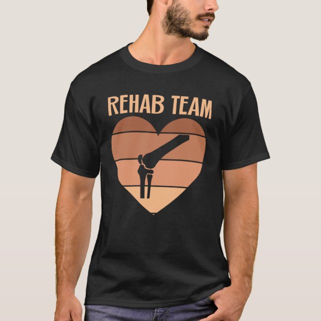 Rehabilitation Nursing Team Physical Therapy Techn T Shirt (Framsida)