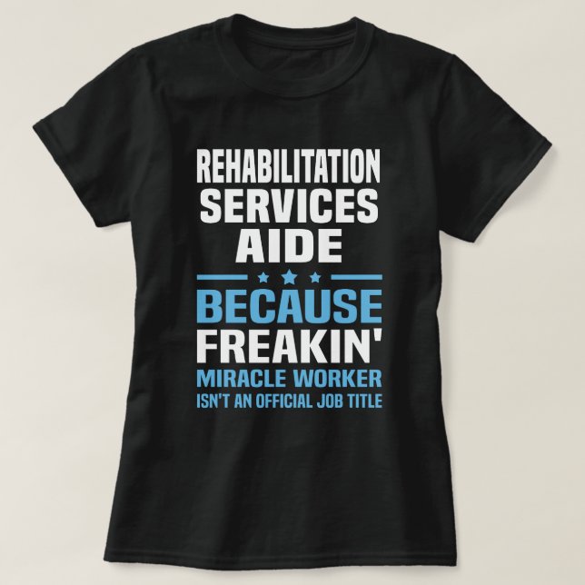 Rehabiliteringstjänster Aide T Shirt (Design framsida)