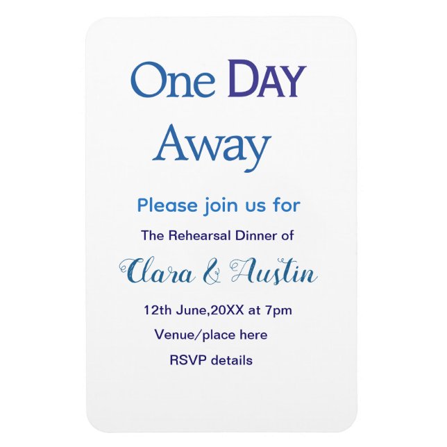 Rehearsal dinner One day away night before name da Magnet (Vertikal)