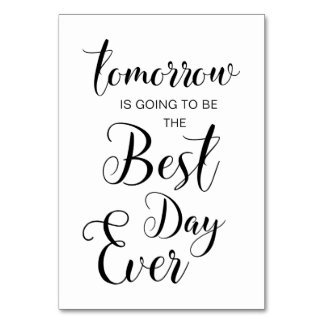 Rehearsal Dinner Signs.. imorgon kommer... Bordsnummer