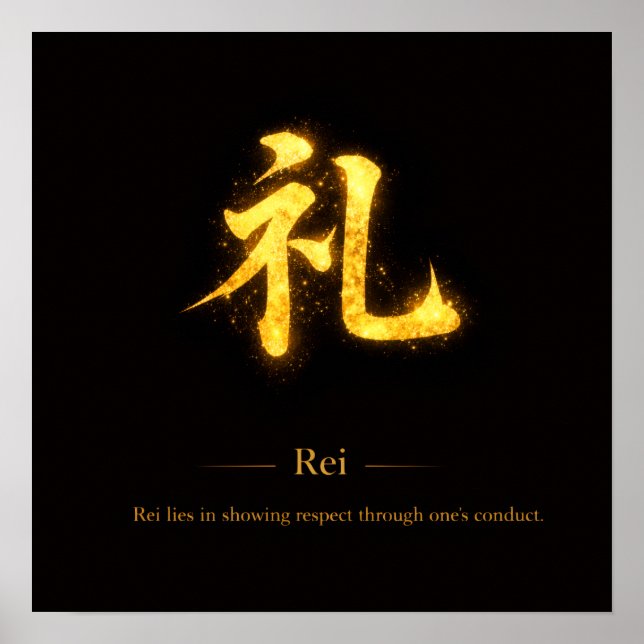 Rei (礼)  One of the Seven Virtues of Bushidō Squae Poster (Framsidan)