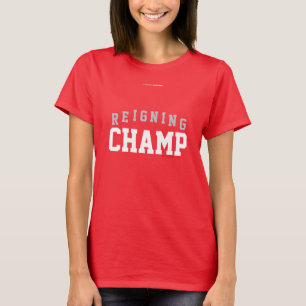REIGNING CHAMP T SHIRT