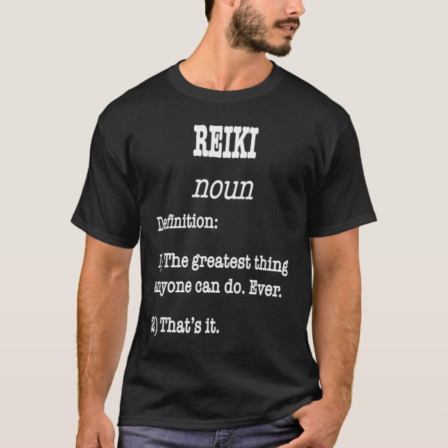Reiki Definition for Reiki Practisters T Shirt (Framsida)