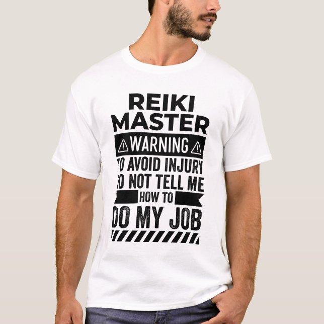 Reiki Master Warning T Shirt (Framsida)