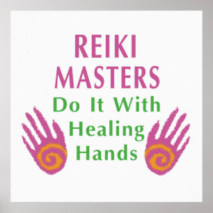 Reiki Masters gör det med att läka händer Poster