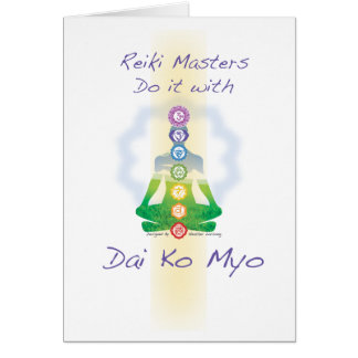 Reiki Masters gör det med Dai Ko Myo Hälsningskort