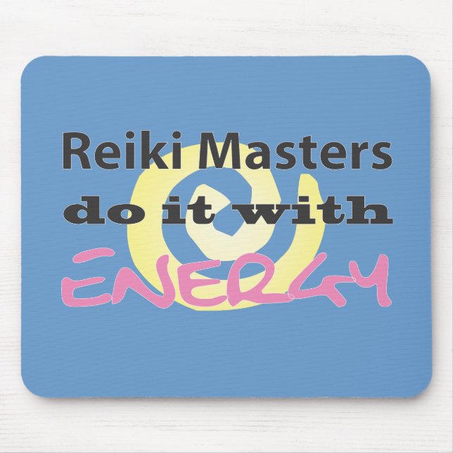 Reiki Masters gör det med energi Musmatta (Framsidan)