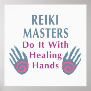 Reiki Masters gör det med Händer Poster