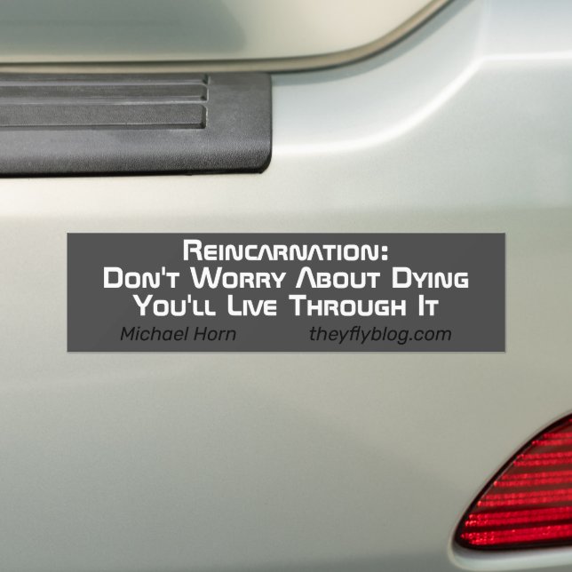 Reincarnation Bumper Sticker Bildekal (På Bil)