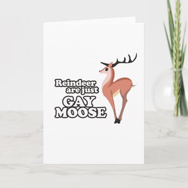 REINDEER ÄR BARA GAY MOOSE -.png Helgkort (Framsida)
