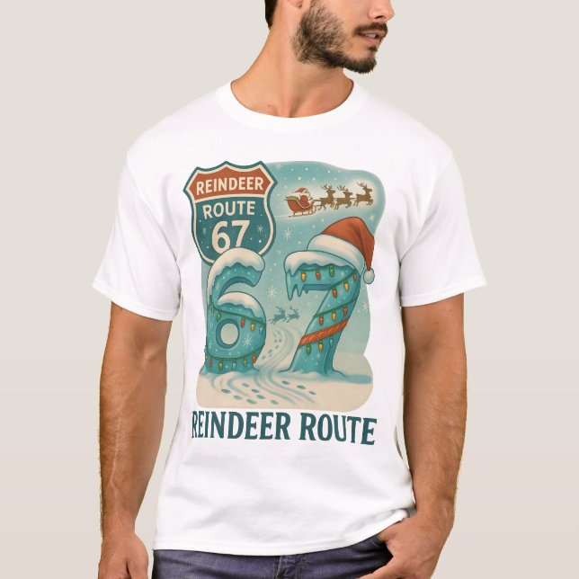 Reindeer Route 67 Christmas and Santa Sleigh T Shirt (Framsida)