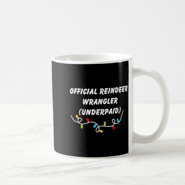 Reindeer Wrangler Underpaid Funny Christmas Gen Z  Kaffemugg (Höger)