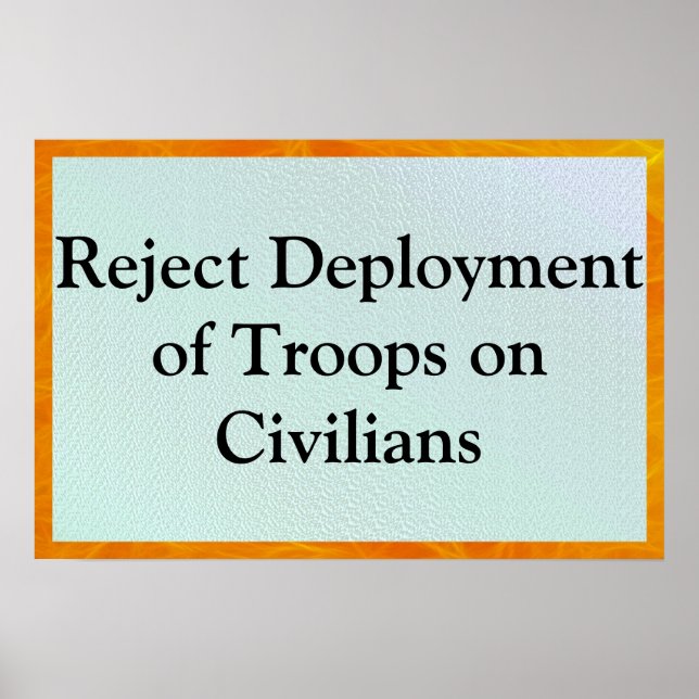 Reject Deployment of Troops on Civilians Poster (Framsidan)