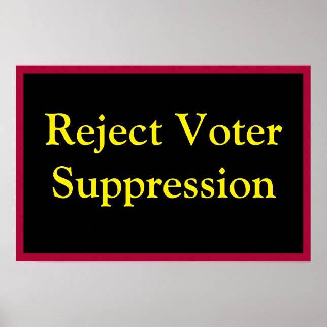 Reject Voter Suppression Poster (Framsidan)
