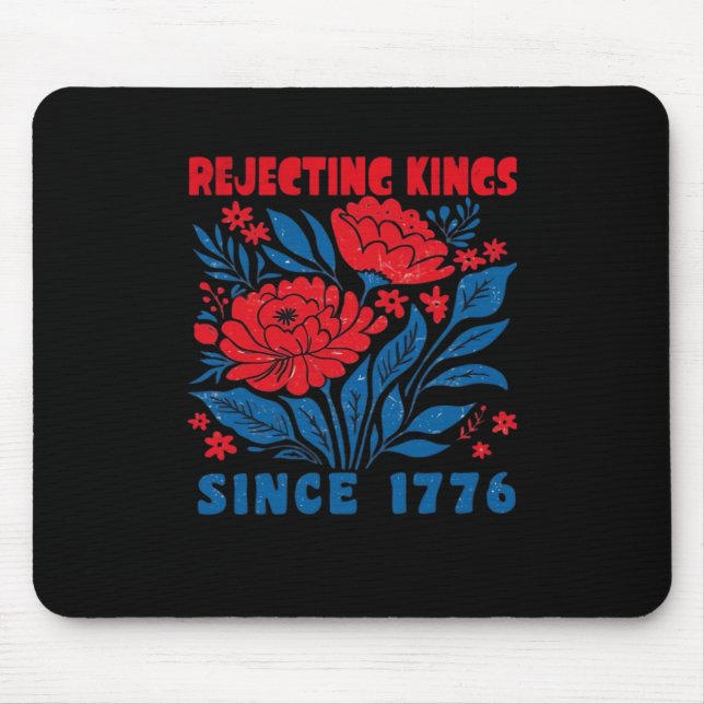 Rejecting Kings Since 1776 Flower Anti Authoritari Musmatta (Framsidan)