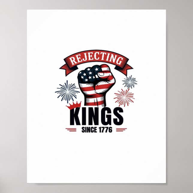 Rejecting Kings Since 1776 Patriotic Aesthetic Poster (Framsidan)