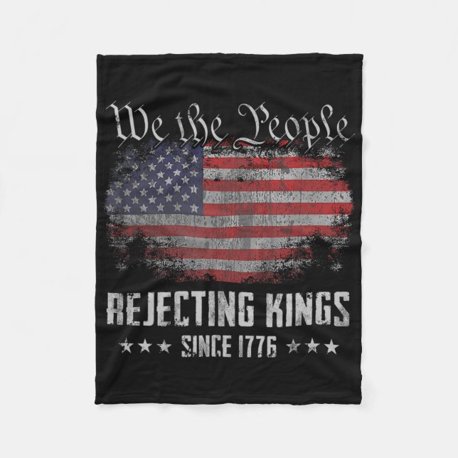 Rejecting Kings Since 1776 Patriotic Usa Flag 4th  Fleecefilt (Framsidan)