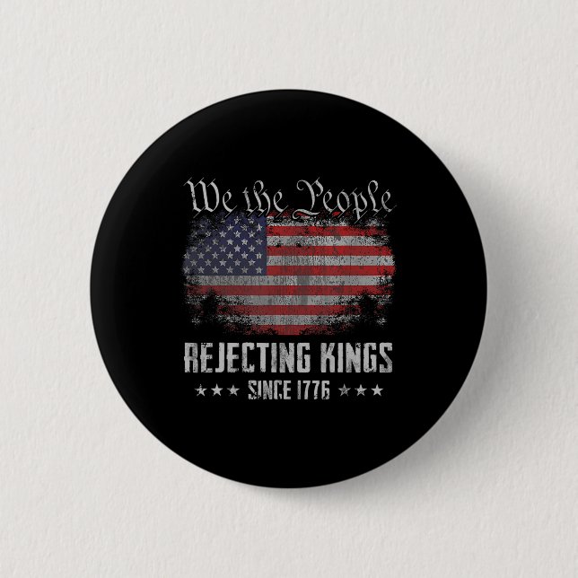 Rejecting Kings Since 1776 Patriotic Usa Flag 4th  Knapp (Framsida)