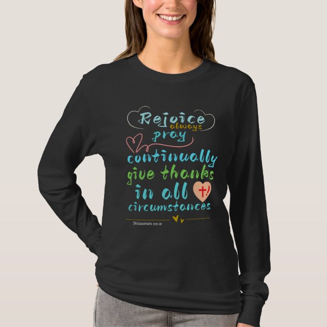 Rejoice Always Christian Scripture Wall Art  T Shirt (Framsida)