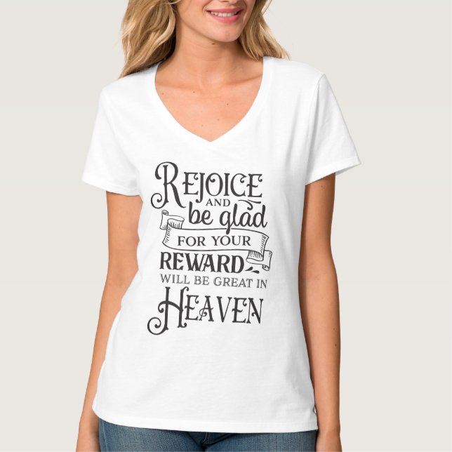 "Rejoice and Be Glad", inspirationell kristen T Shirt (Framsida)