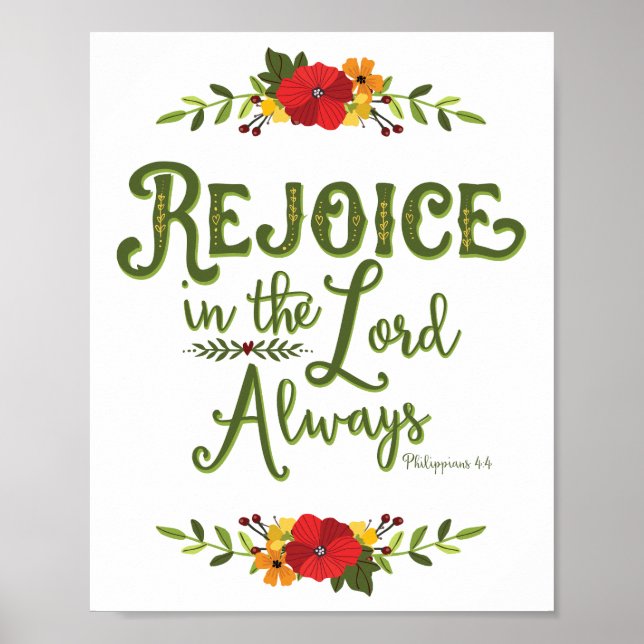 Rejoice in the Lord Always Philippians 4:4 Poster (Framsidan)