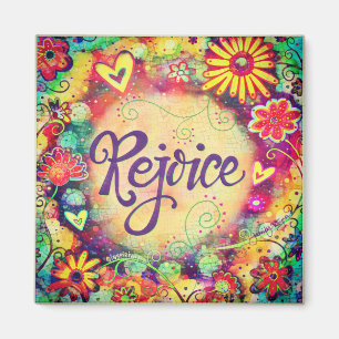 Rejoice Söt Roligt inspiration Blommigt Inspirief Magnet