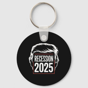 Rekession 2025 Tack Trump Ironisk Politisk Rolig Nyckelring
