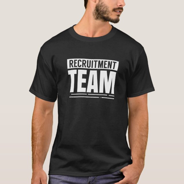 Rekryteringsgrupp Rekryterare Hr Rekryterare T Shirt (Framsida)