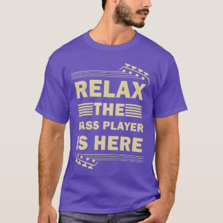 Relahe Basist är här Bas Gitarr Musiker gi T Shirt