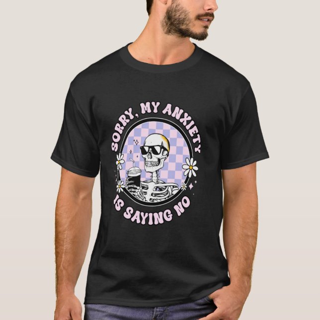 Relatabel ångest som inte behöver säga psykisk häl t shirt (Framsida)