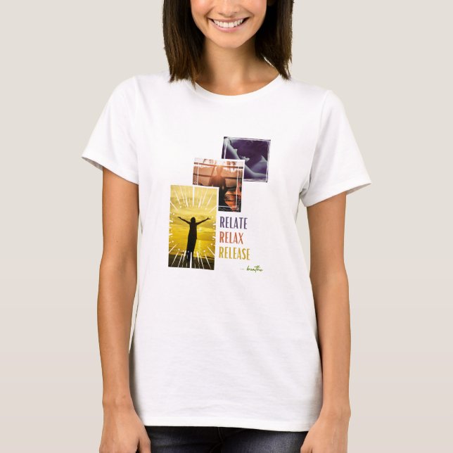 Relatera, slappna av och släpp t shirt (Framsida)