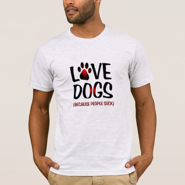 Relaterade sökningar roliga meningar hund hund Tsh T Shirt (Framsida)