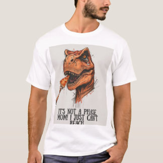 Relaterbar T-Rex Pizza "Det är inte bara en fas" T Shirt