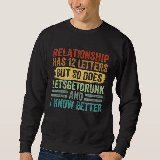 Relationship Has 12 Letters But So Does Letsgetdru Lång Ärmad Tröja